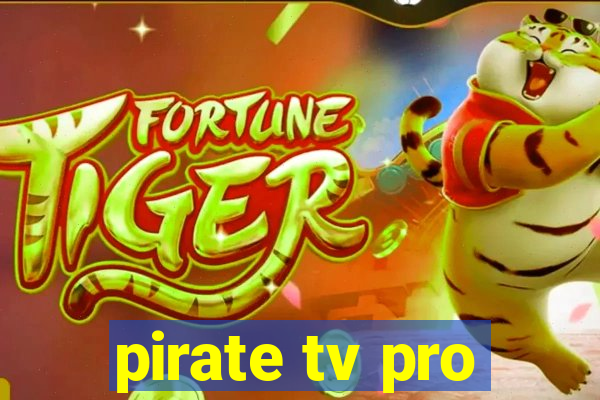 pirate tv pro